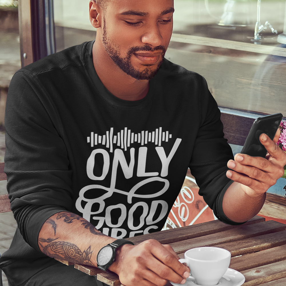 Only Good Vibes Long Sleeve T-Shirt (White Lettering)