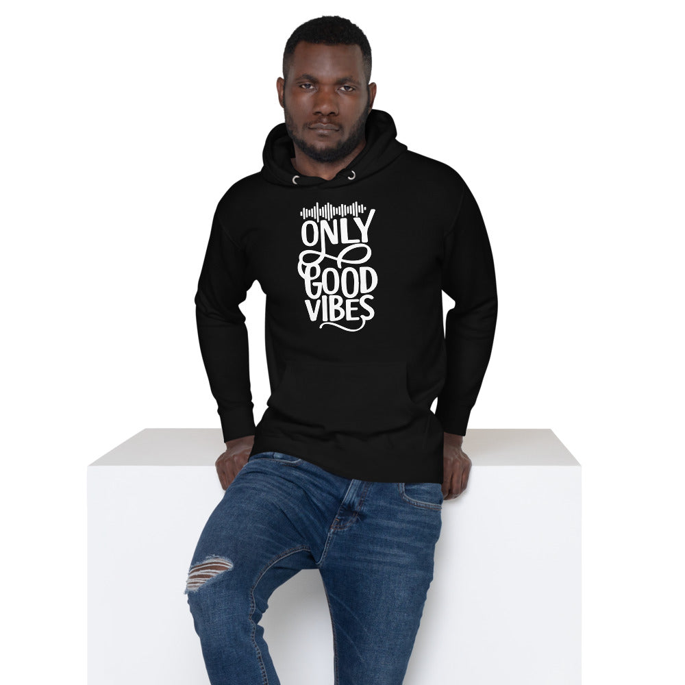 Only Good Vibes Hoodie (White Lettering)