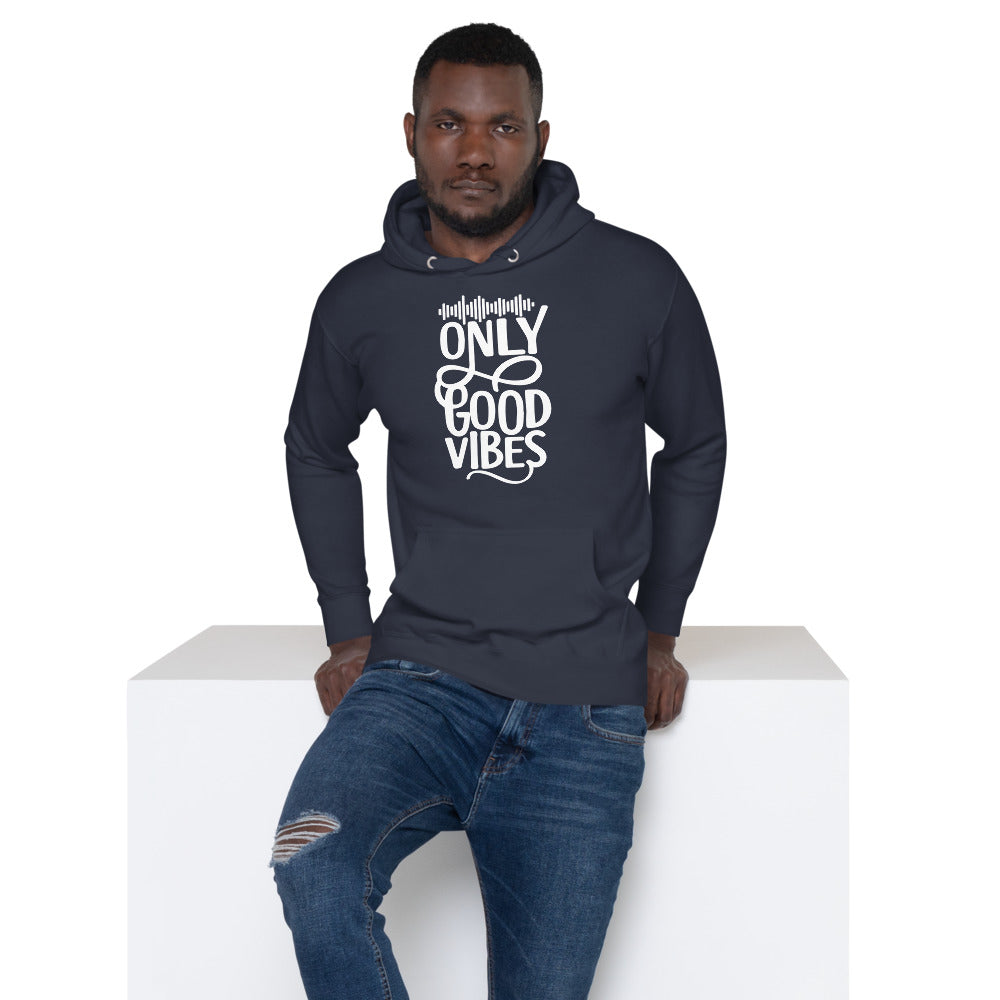 Only Good Vibes Hoodie (White Lettering)