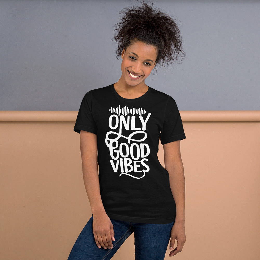 Only Good Vibes T-Shirt (White Lettering)