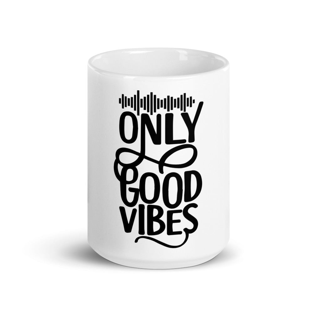 Only Good Vibes White Glossy Mug